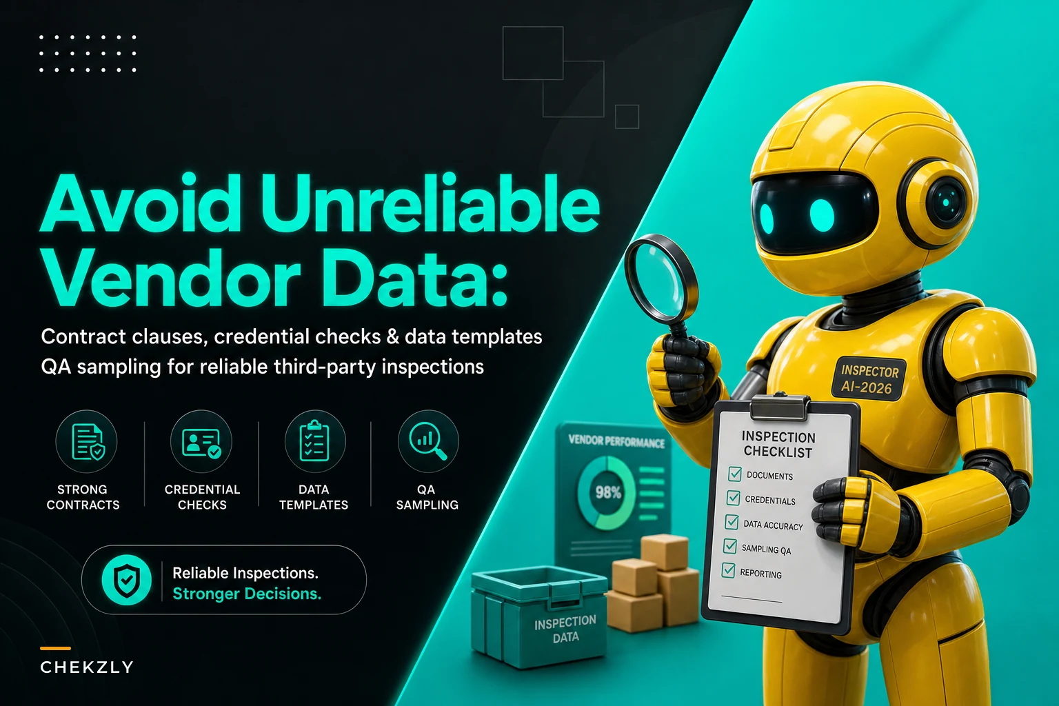 Avoid Unreliable Vendor Data: Contract Terms, Credential Checks and QA Sampling for Third‑Party Inspections