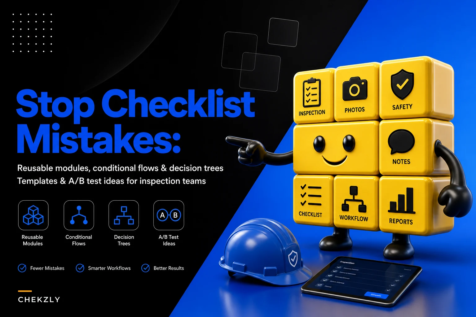 Is your checklist causing mistakes? How to modularize inspection forms to cut cognitive load