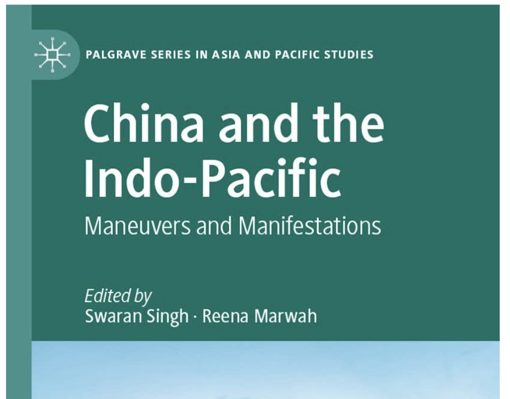 China and the Indo-Pacific: Maneuvers and Manifestations 