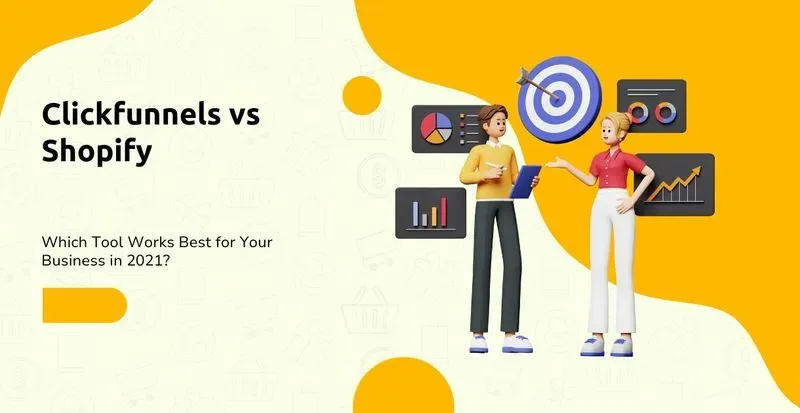 Clickfunnels vs Shopify: Which Tool Works Best for Your Business in 2024? post image