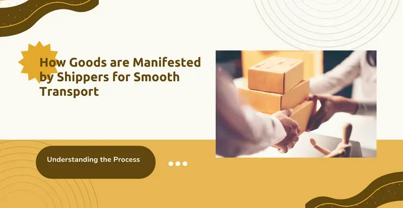 Master Shipping Manifests for Smooth Product Transport!