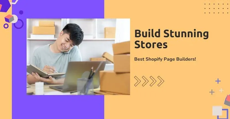 9 Best Shopify Page Builder Apps You Should Check Out post image