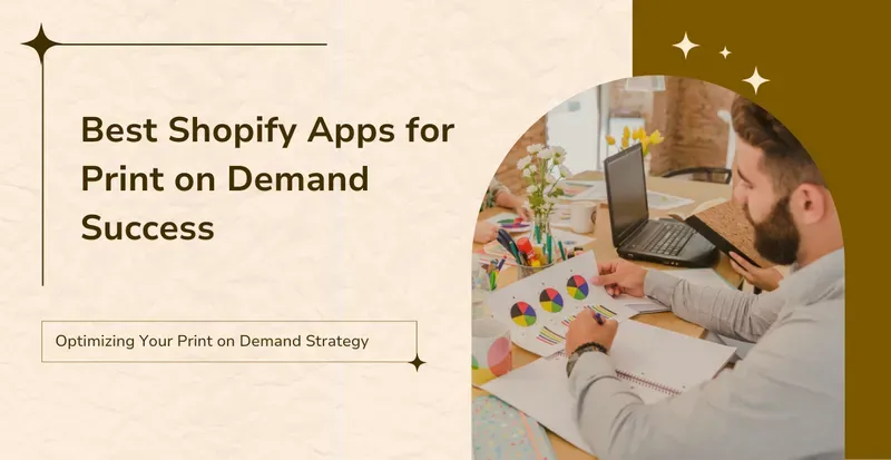 Best Shopify Apps for Print on Demand Success