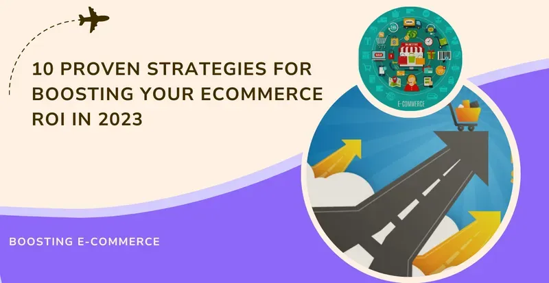 Boost Your Ecommerce ROI: 2024's Top Strategies!