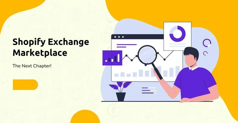 Shopify Exchange Marketplace: The Next Chapter!
