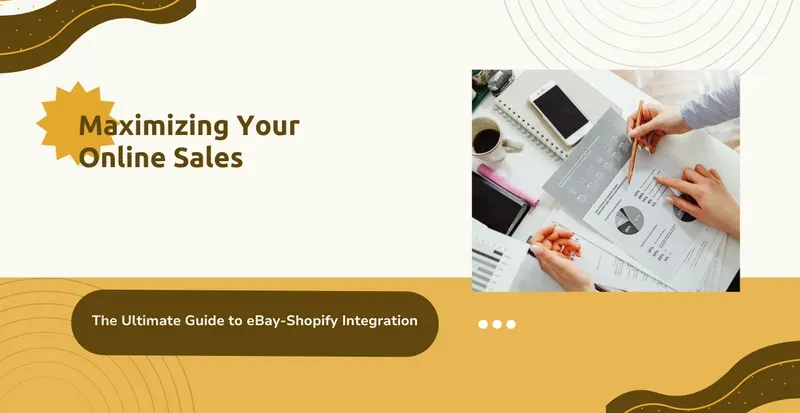 Skyrocket Sales with Shopify eBay Integration!