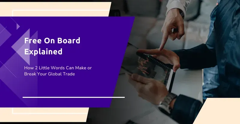 Navigate FOB Shipping in Global Trade! post image
