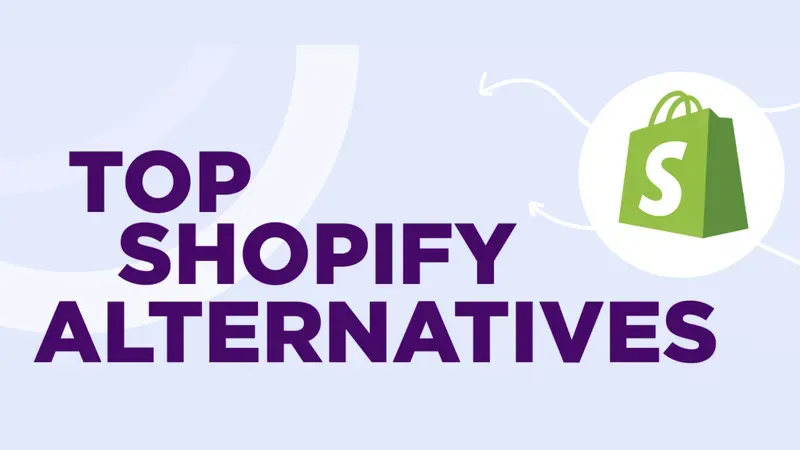Top Shopify Alternatives to Consider in 2024