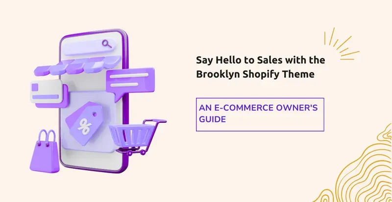 Enhance Your Shopify Store with Brooklyn Theme!