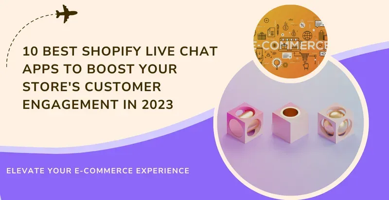 Boost Engagement with Top Shopify Live Chat Apps!