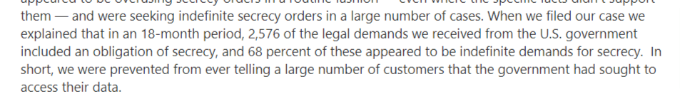 Figure 6. « In short, we were prevented from ever telling a large number of customers that the government had sought to access their data », Brad Smith, Président de Microsoft.