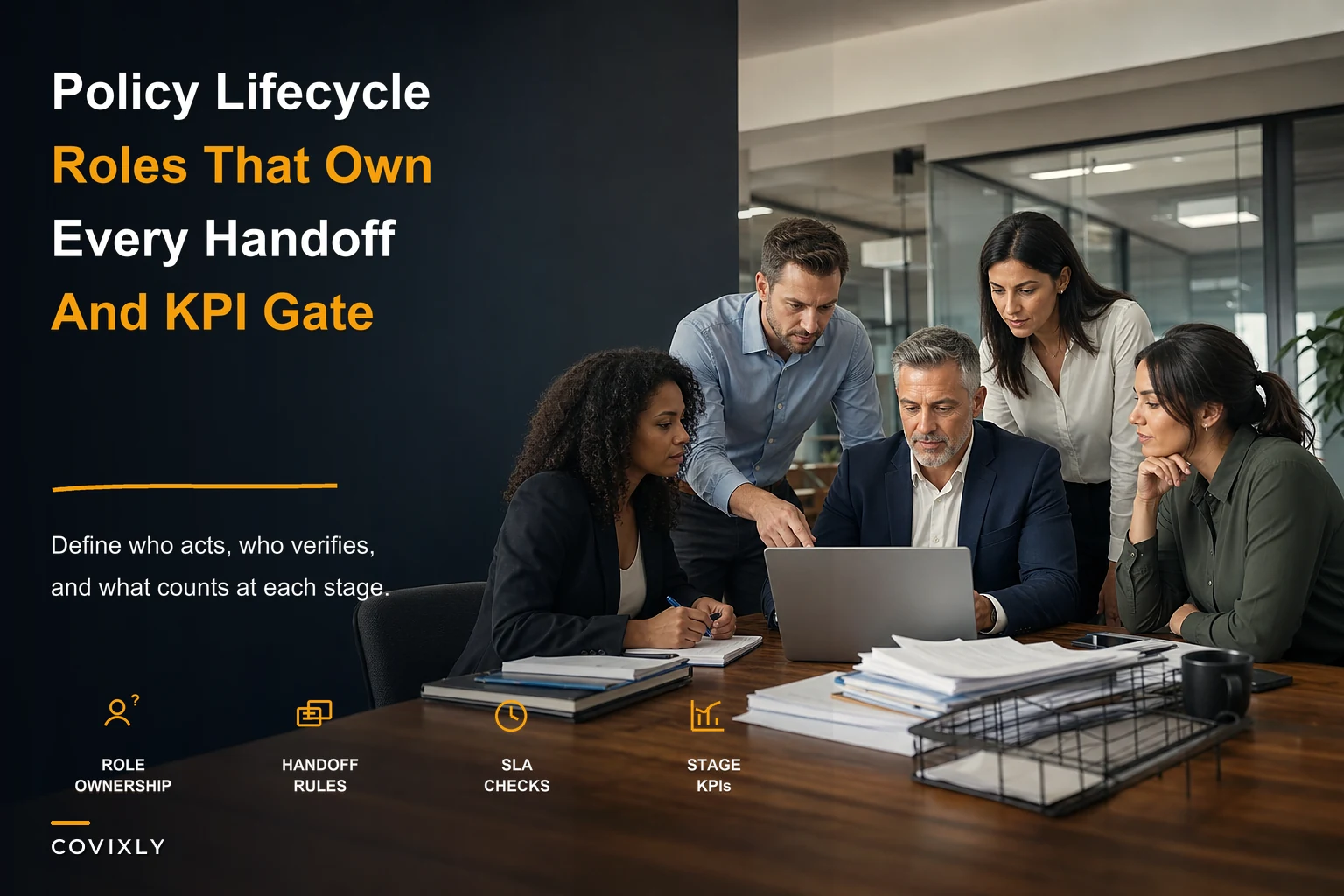 Operational blueprint for policy lifecycle management: roles, handoffs and stage KPIs