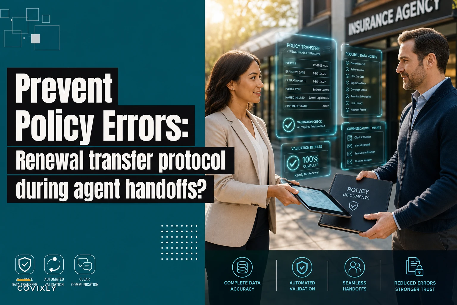 Renewal Transfer Protocol to Prevent Policy Issuance Errors During Agent Handoffs