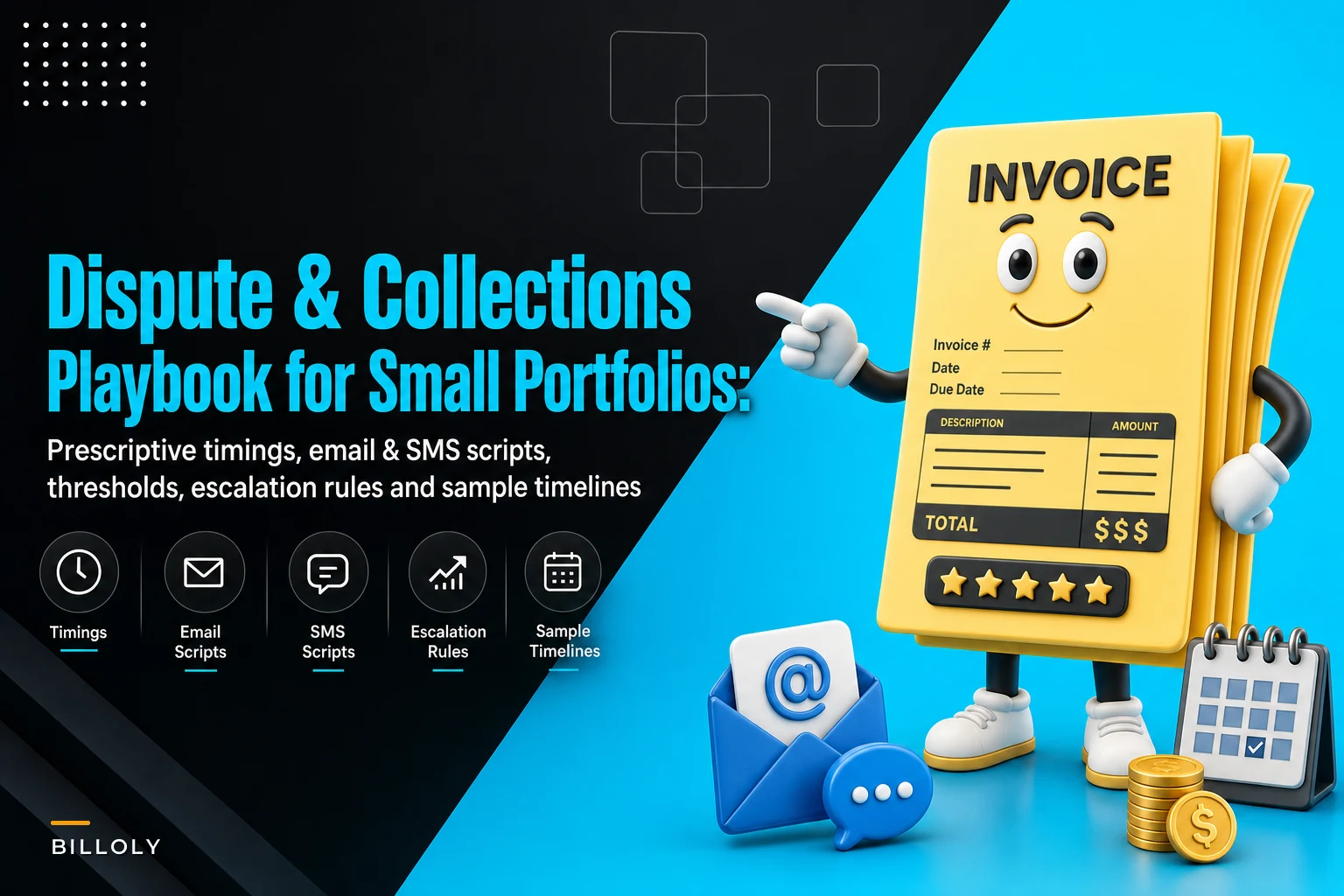 Dispute and Collections Playbook for Small Portfolios: Timing, Scripts and Escalation Rules