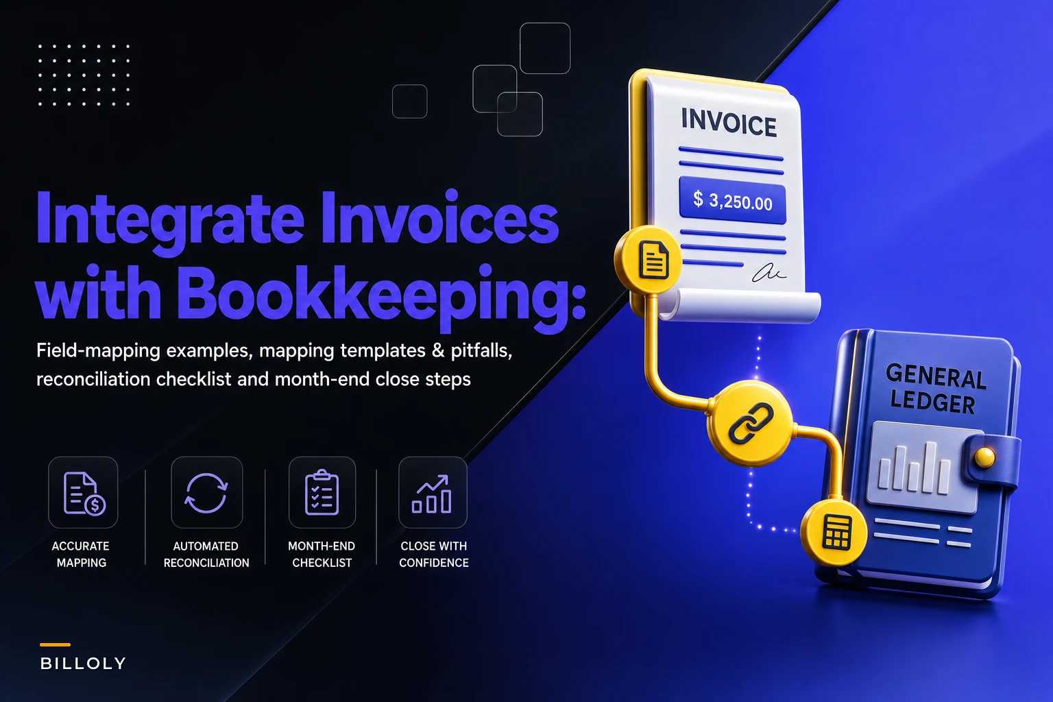 Integrate invoices with bookkeeping: field-mapping examples, reconciliation checklist and monthly close steps