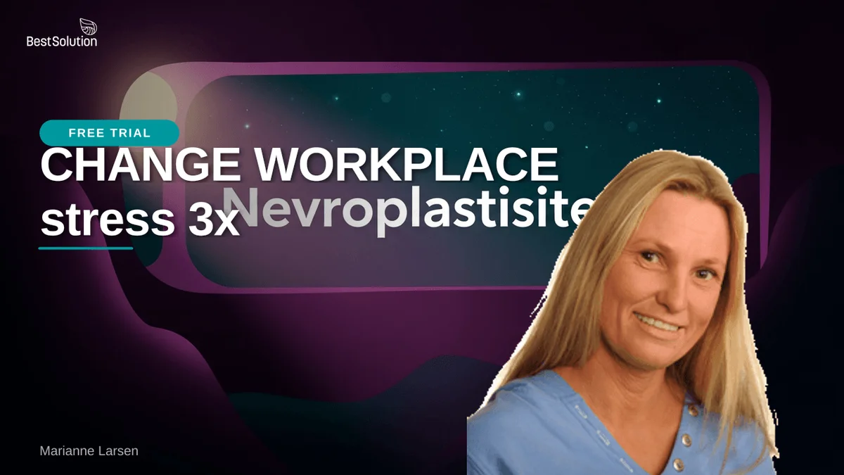Nevroplastisitet: Hvordan endre stresskulturen på arbeidsplassen