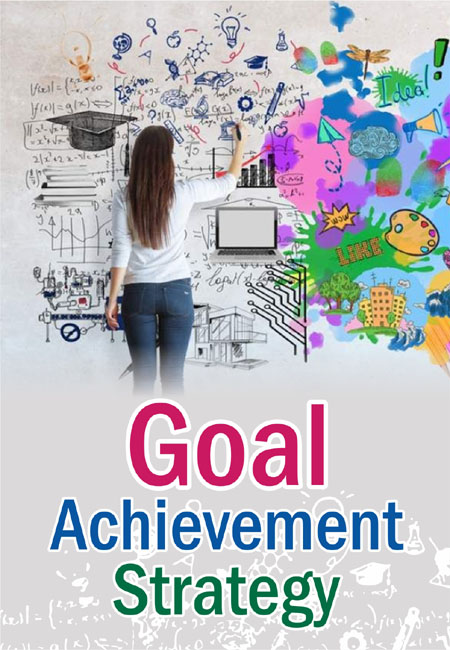 Goal Achievement Strategy