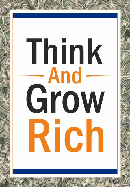 Think and Grow Rich