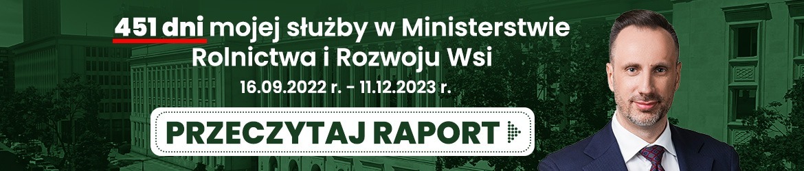 Baner: 451 dni w Ministerstwie Rolnictwa i Rozwoju Wsi