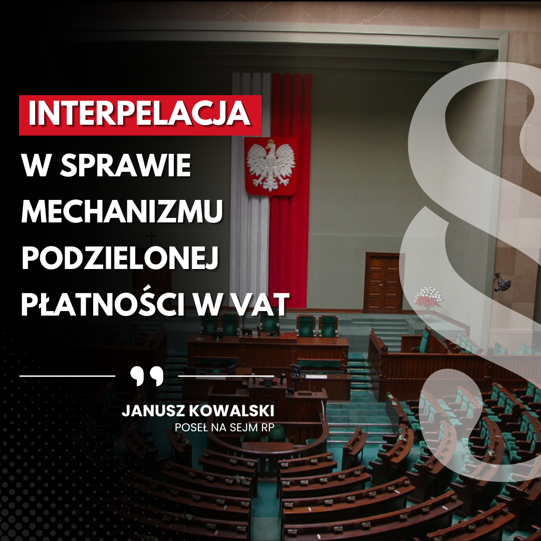 Interpelacja w sprawie mechanizmu podzielonej płatności w VAT
