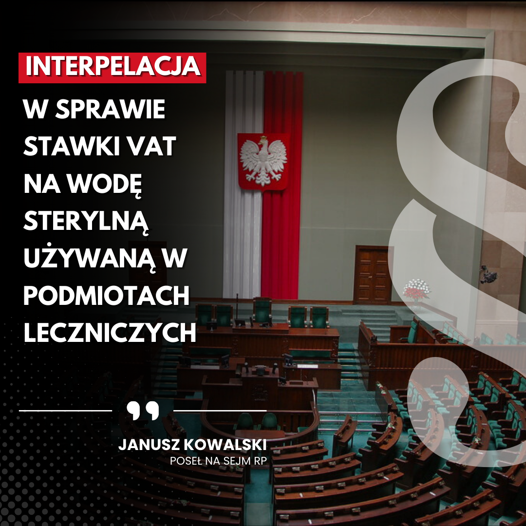 Interpelacja w sprawie stawki VAT na wodę sterylną używaną w podmiotach leczniczych