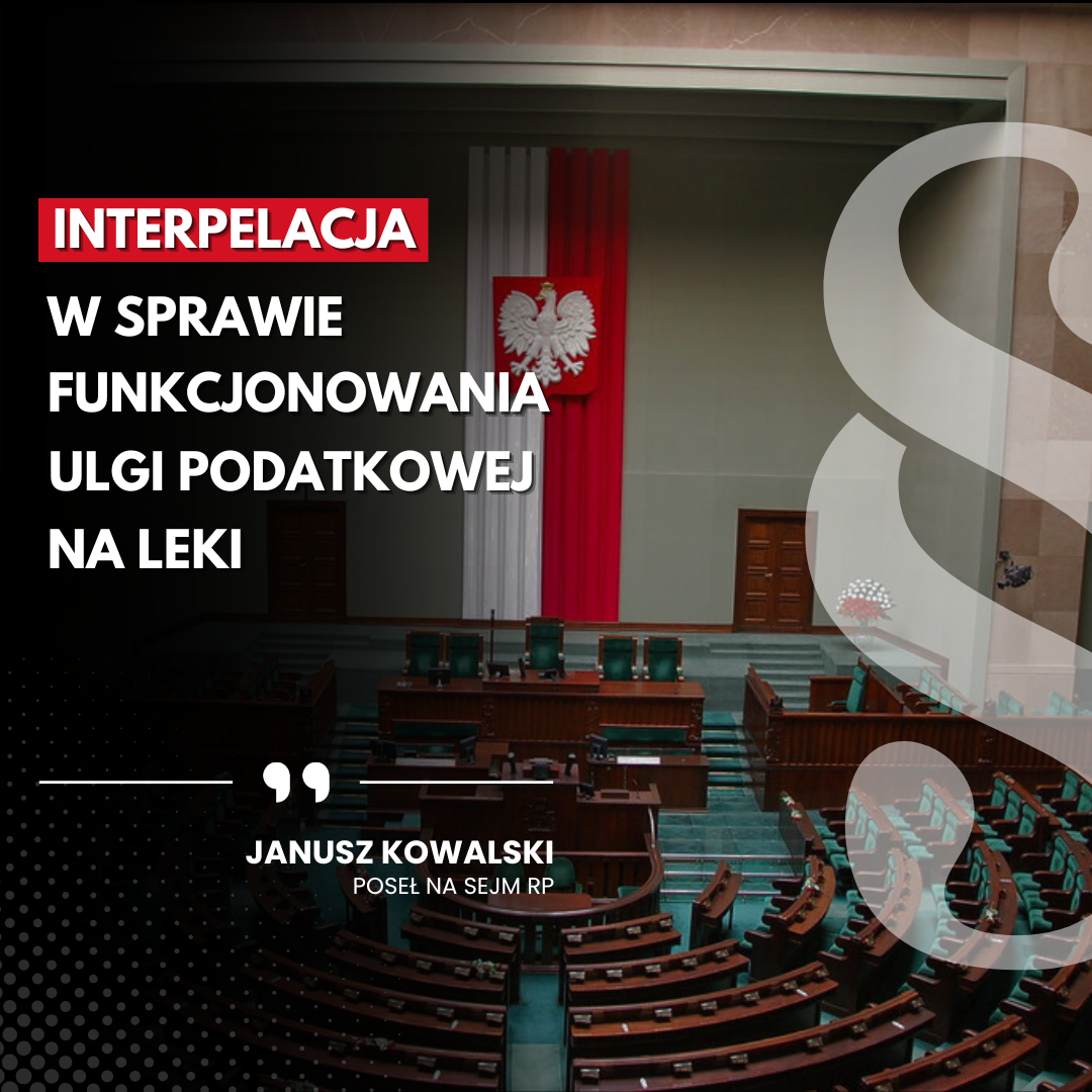Interpelacja w sprawie funkcjonowania ulgi podatkowej na leki