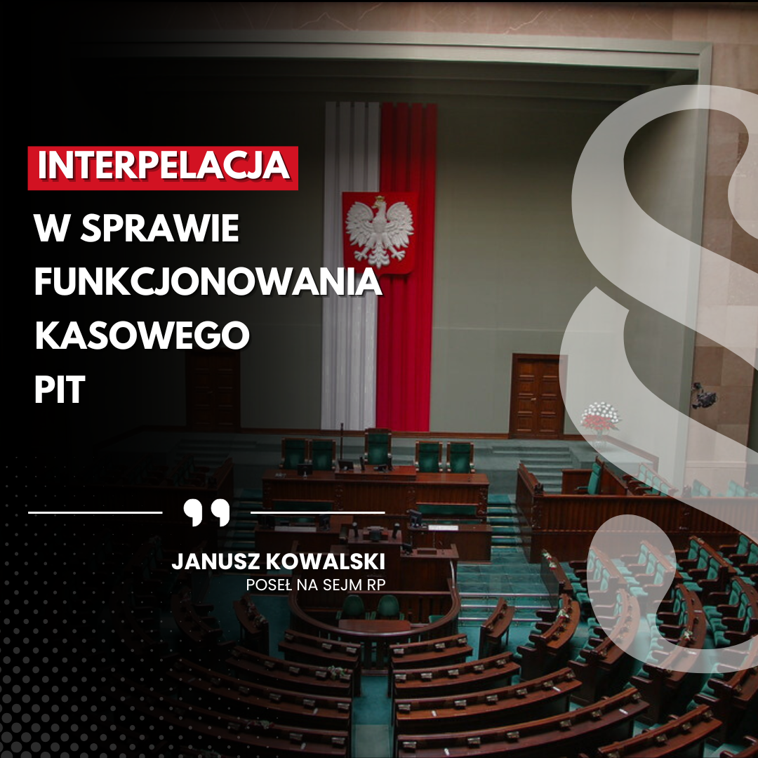 Interpelacja w sprawie funkcjonowania kasowego PIT