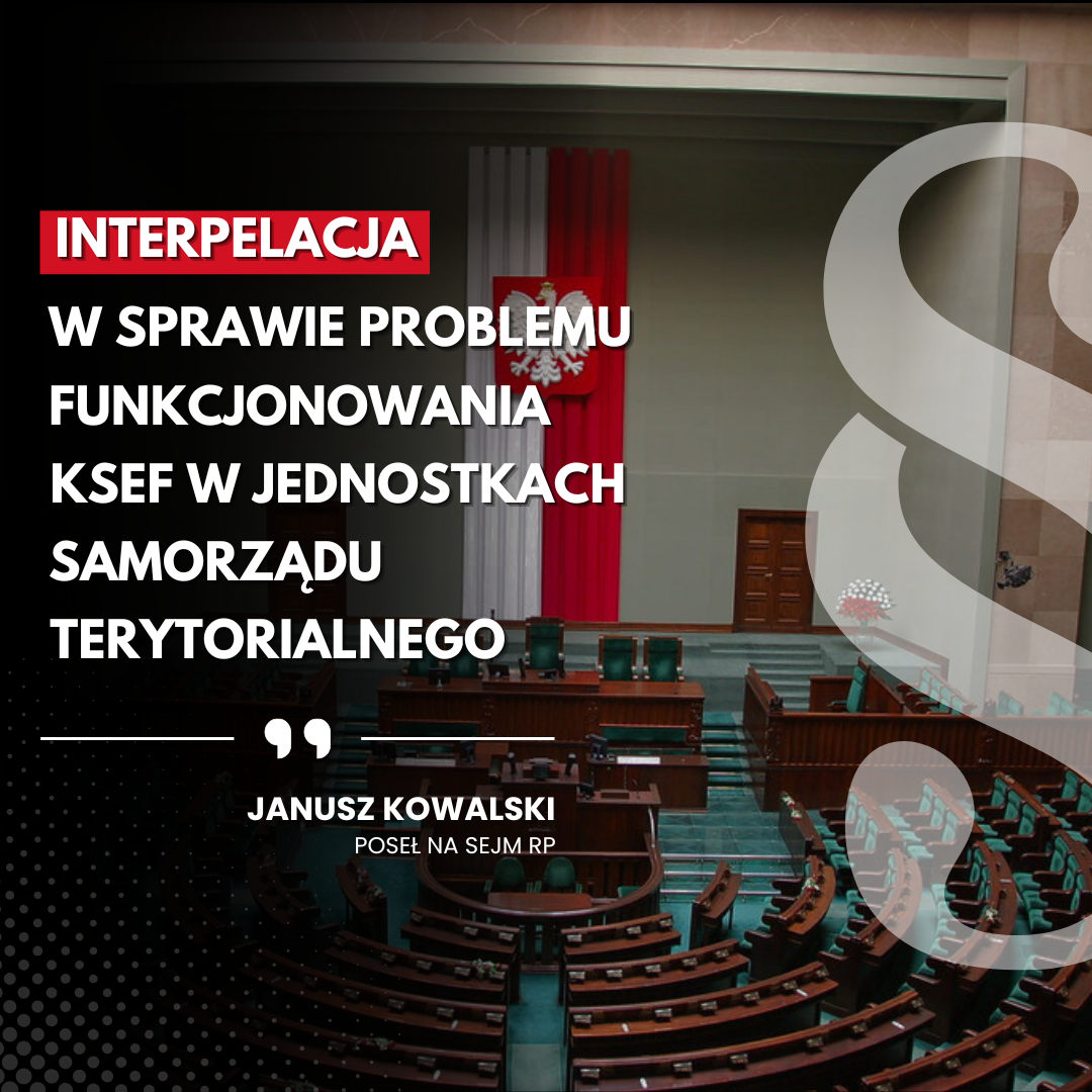 Interpelacja w sprawie problemu funkcjonowania KSeF w jednostkach samorządu terytorialnego