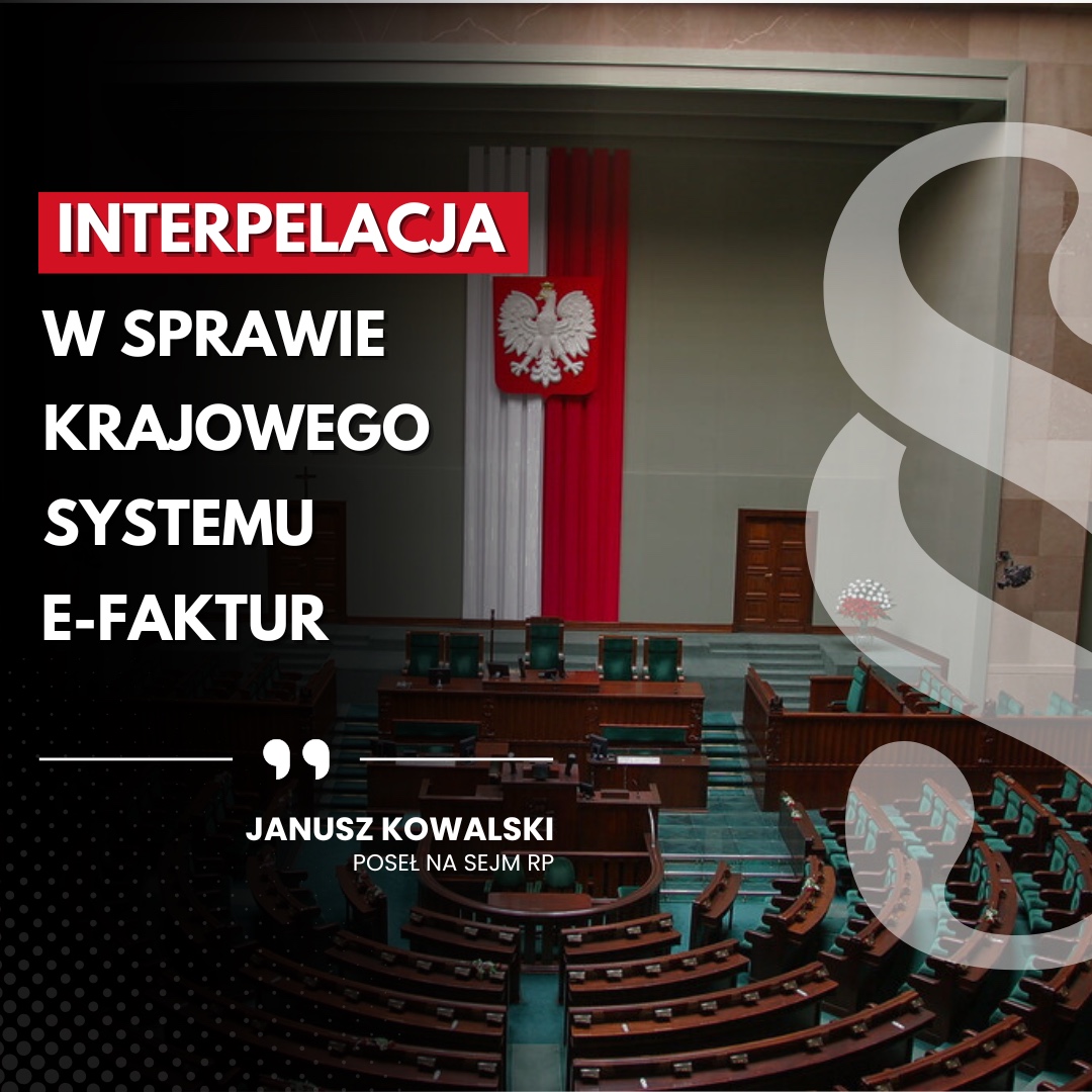 Zdjęcie do artykułu: Interpelacja w sprawie Krajowego Systemu e-Faktur