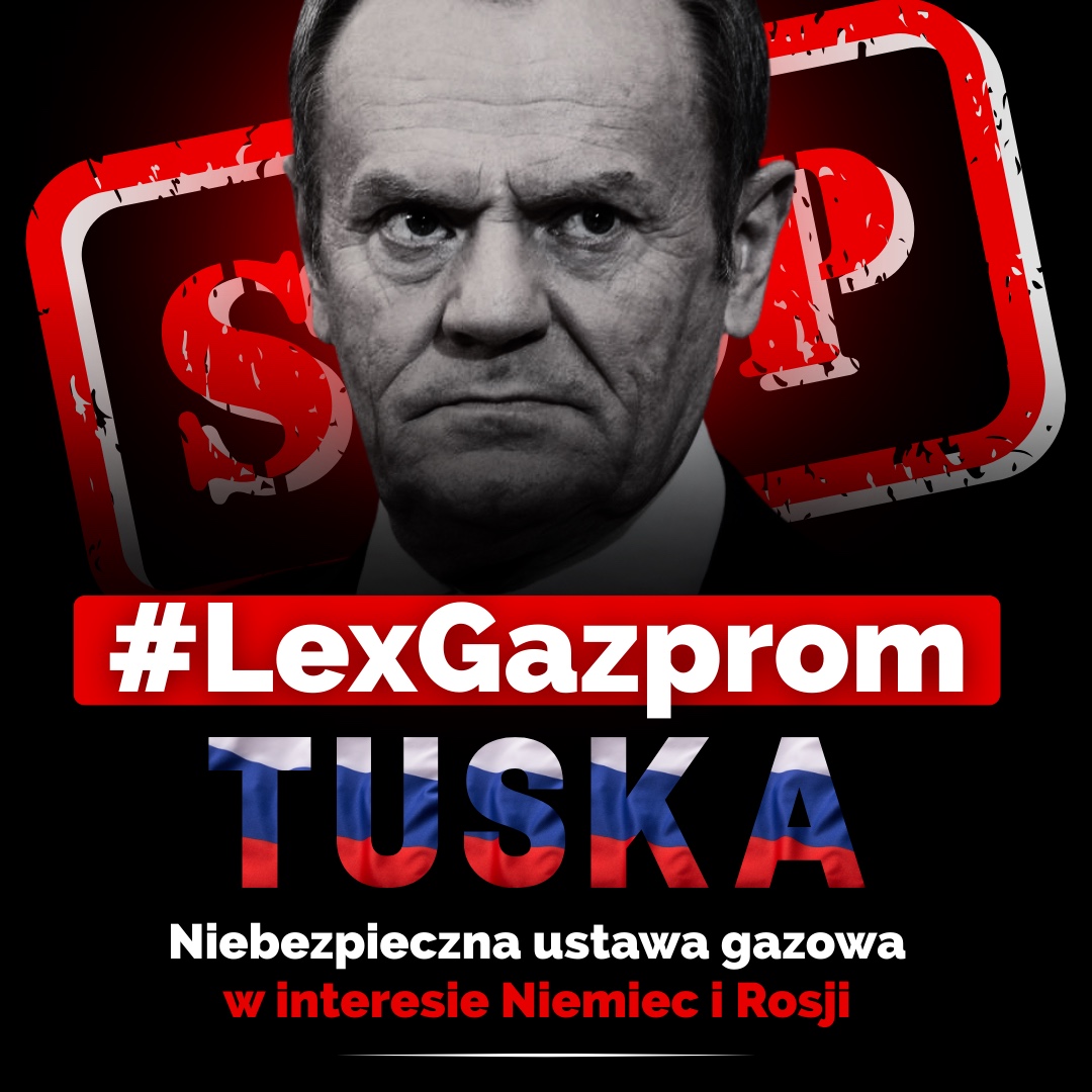 Zdjęcie do artykułu: Niebezpieczna ustawa gazowa w interesie Niemiec i Rosji!