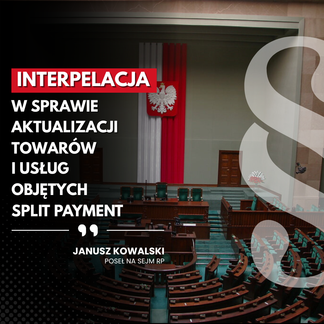 Zdjęcie do artykułu: Interpelacja w sprawie aktualizacji towarów i usług objętych split payment