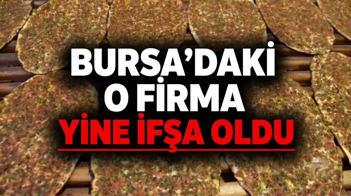 Bursa'daki O Firma Yine İfşa Oldu 