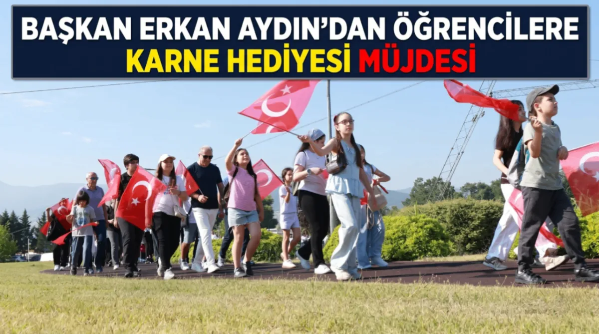 Başkan Erkan Aydın’dan öğrencilere karne hediyesi müjdesi