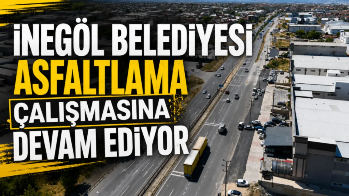 İnegöl Belediyesi asfaltlama çalışmasına devam ediyor