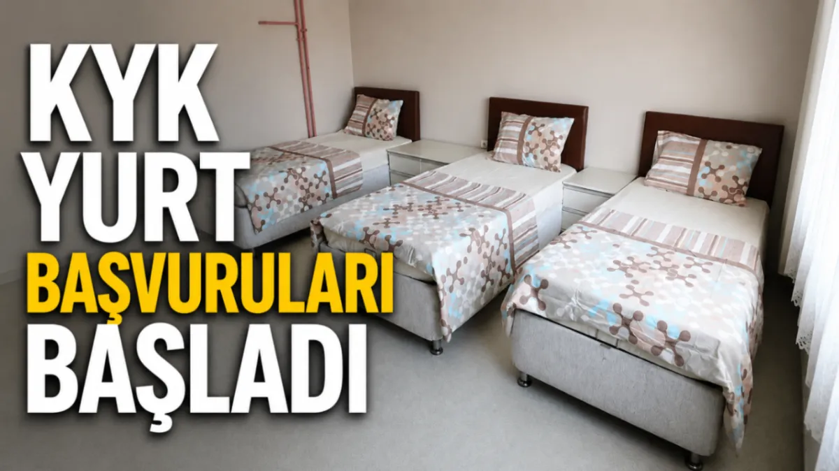 KYK yurt başvuruları başladı