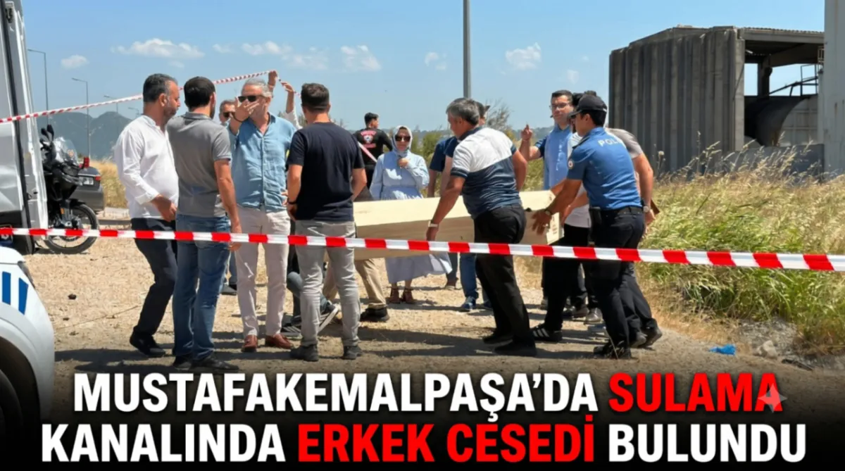 Mustafakemalpaşa’da sulama kanalında erkek cesedi bulundu