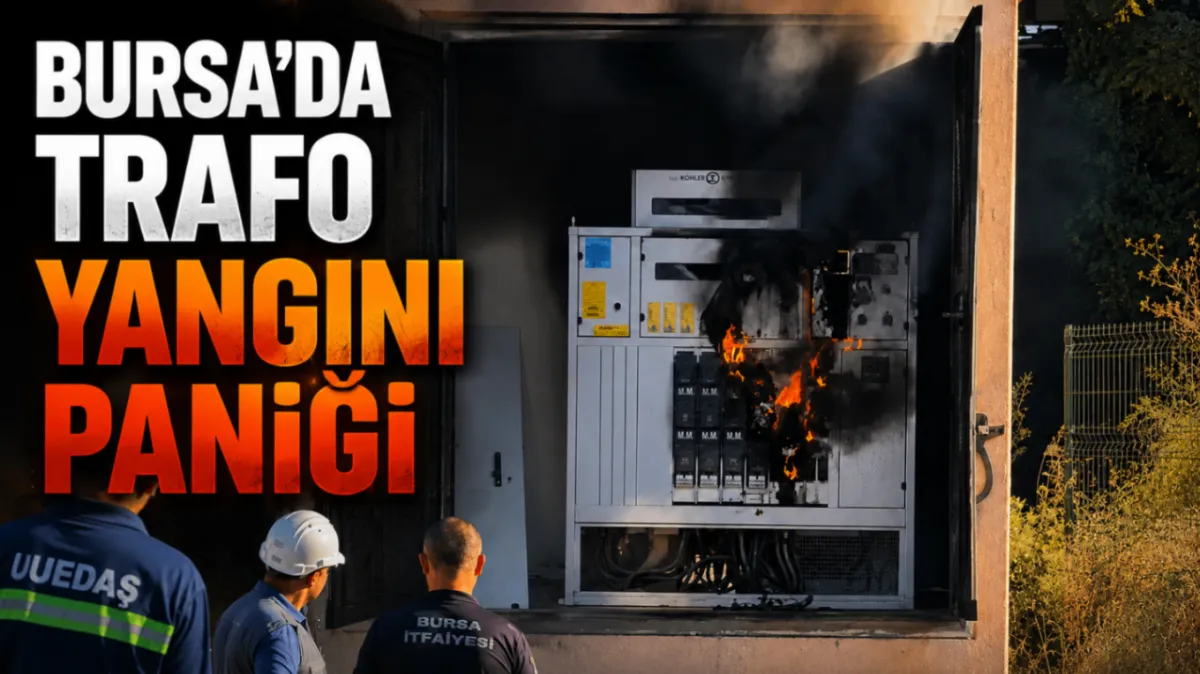 Bursa’da trafo yangını paniği