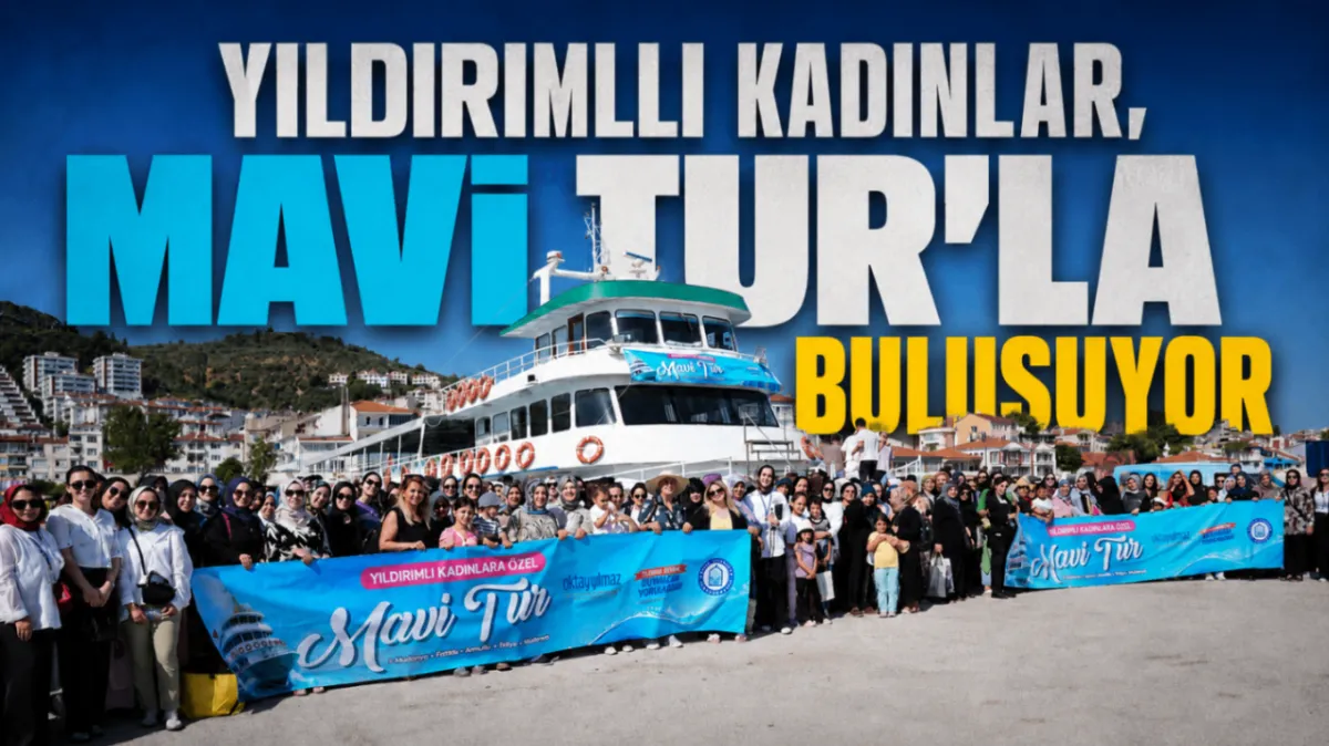 Yıldırımlı kadınlar, mavi turla buluşuyor