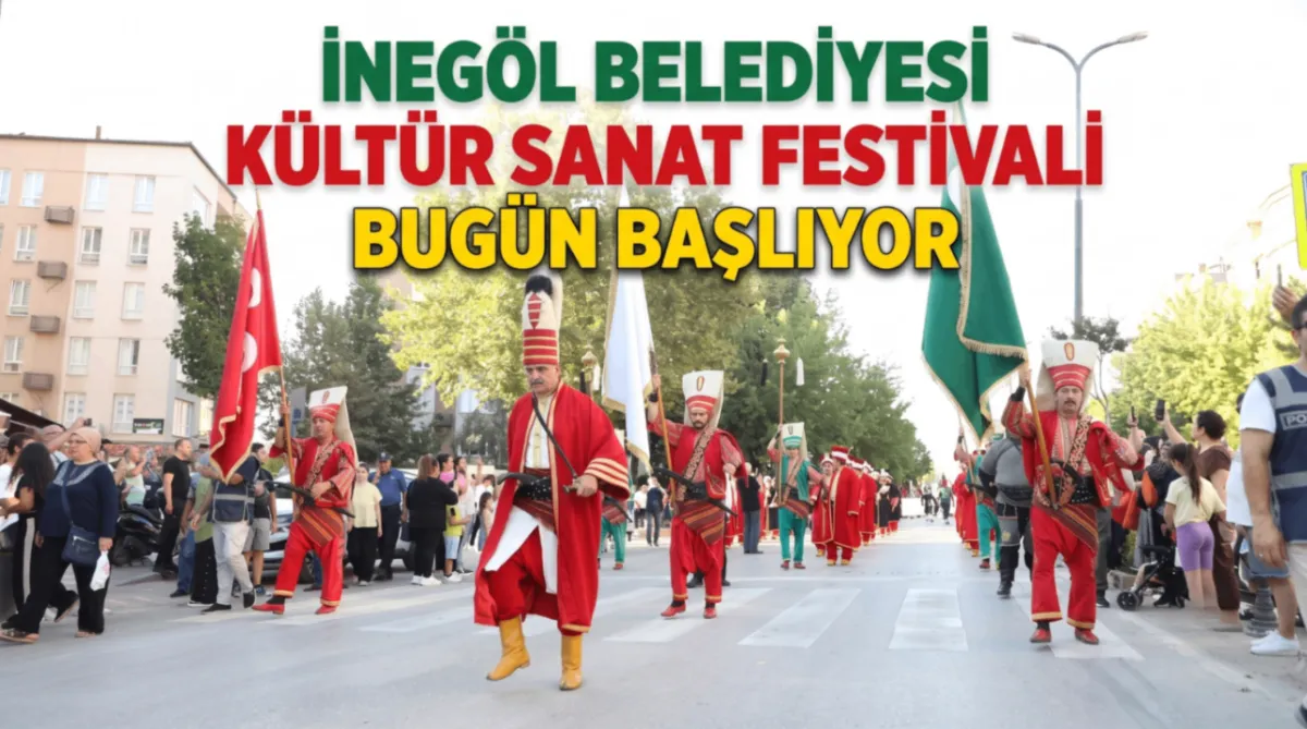İnegöl Belediyesi Kültür Sanat Festivali bugün başlıyor