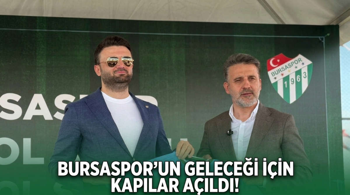 Bursaspor'un geleceği için kapılar açıldı!