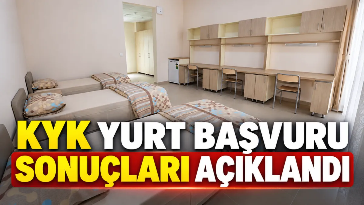 KYK yurt başvuru sonuçları açıklandı