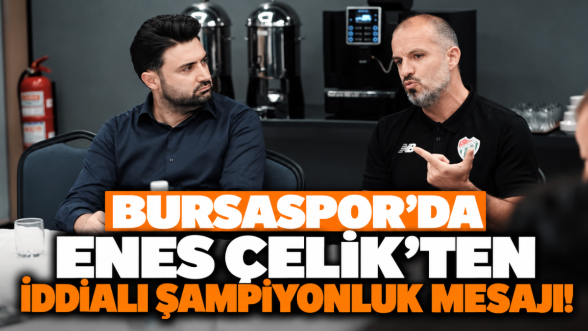 Bursaspor'da Enes Çelik'ten iddialı şampiyonluk mesajı!