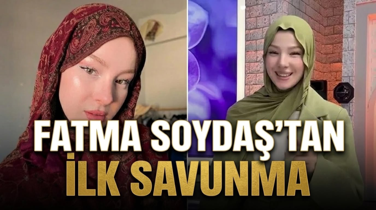 Fatma Soydaş'tan ilk savunma