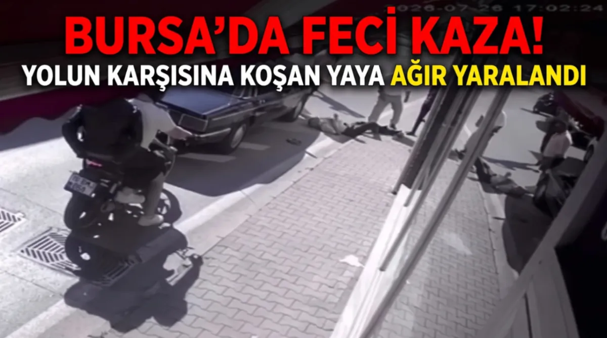 Bursa'da feci kaza! Yolun karşısına koşan yaya ağır yaralandı