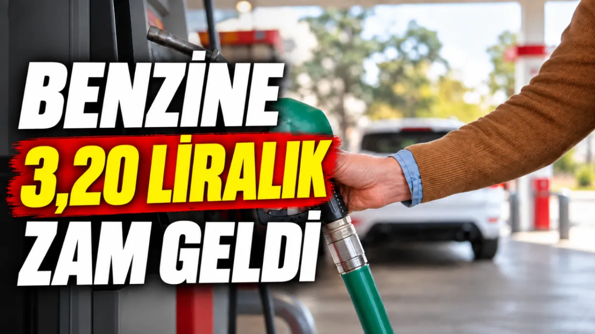 Benzine 3,20 liralık zam geldi