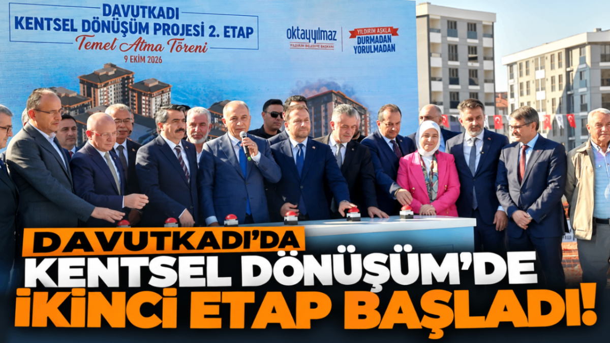 Davutkadı'da kentsel dönüşüm'de ikinci etap başladı!