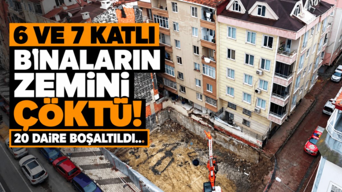 6 ve 7 katlı binaların zemini çöktü! 20 daire boşaltıldı...