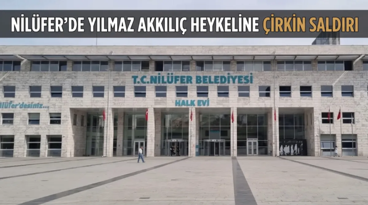 Nilüfer’de Yılmaz Akkılıç heykeline çirkin saldırı