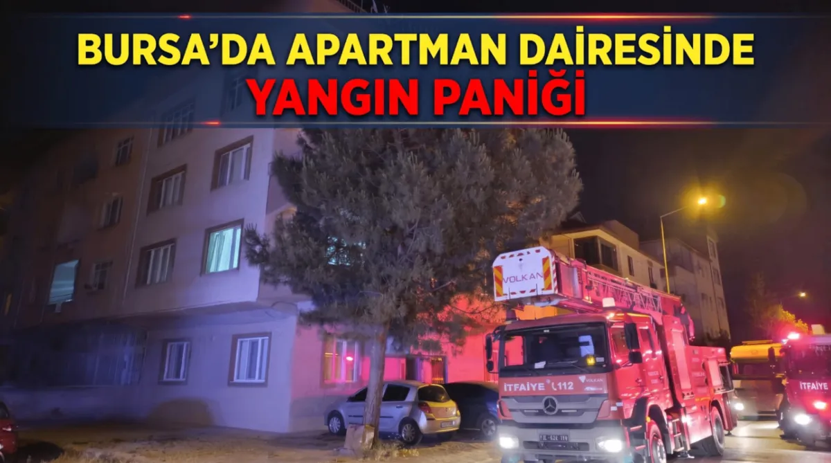 Bursa’da apartman dairesinde yangın paniği