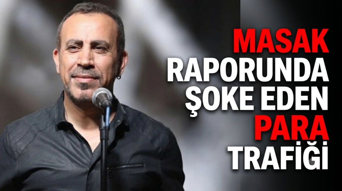 MASAK raporunda şoke eden para trafiği